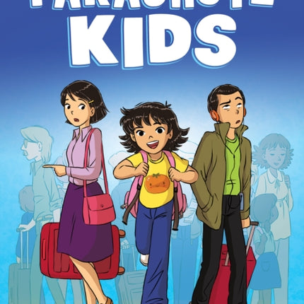 Parachute Kids: A Graphic Novel