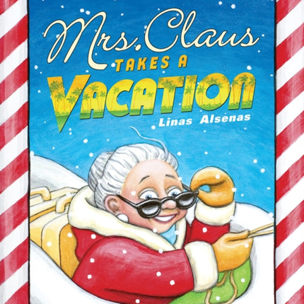 Mrs. Claus Takes a Vacation