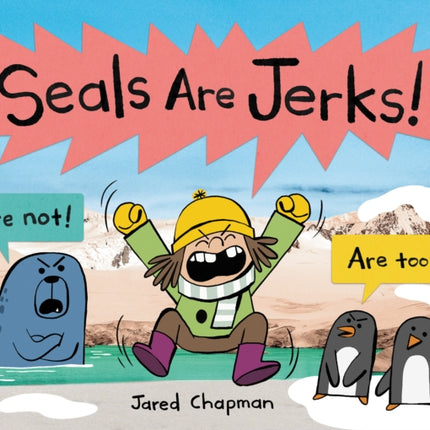 Seals Are Jerks