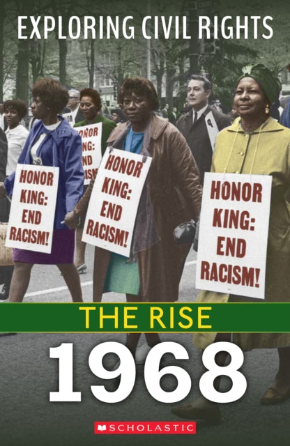 1968 Exploring Civil Rights The Rise