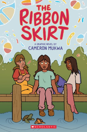 The Ribbon Skirt A Graphic Novel