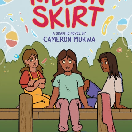 The Ribbon Skirt A Graphic Novel