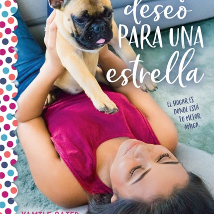 Un Deseo Para Una Estrella (Wish Upon a Stray): Una Novela de la Serie Deseo