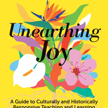 UNEARTHING JOY