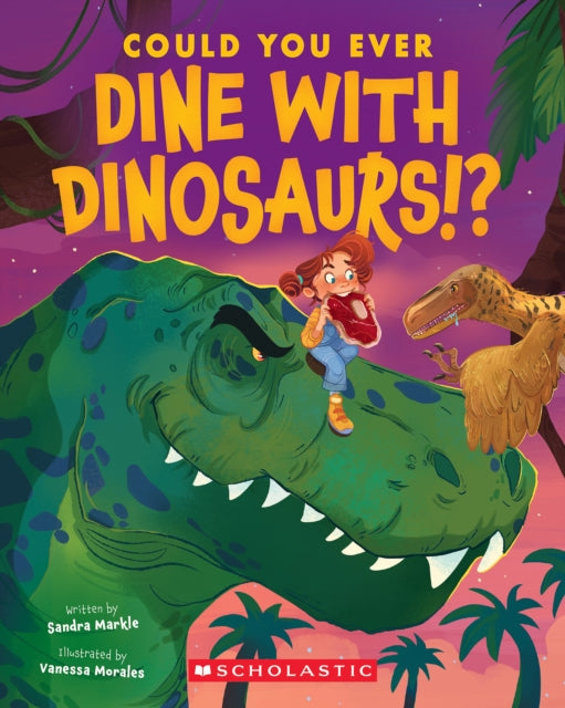 Could You Ever Dine with Dinosaurs