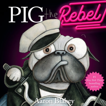 Pig the Rebel (Pig the Pug)