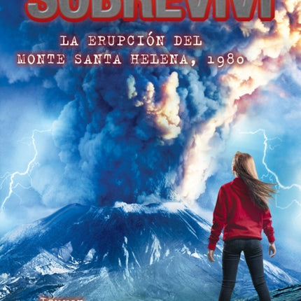 Sobreviví La Erupción del Monte Santa Helena 1980 I Survived the Eruption of Mount St. Helens 1980