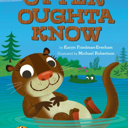 Otter Oughta Know