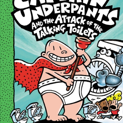 Captain Underpants and the Attack of the Talking Toilets: Color Edition (Captain Underpants #2)