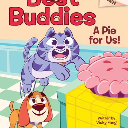 A Pie for Us An Acorn Book Best Buddies 1