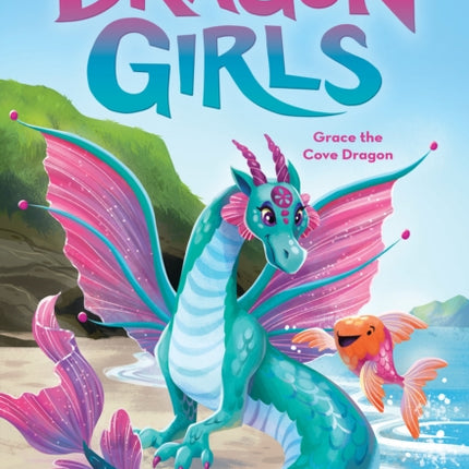 Grace the Cove Dragon Dragon Girls 10