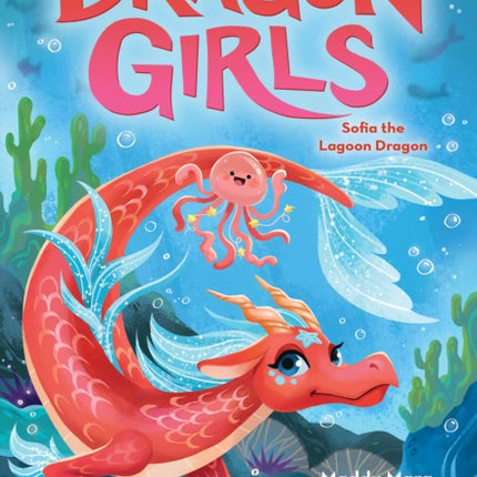 Sofia the Lagoon Dragon (Dragon Girls #12)