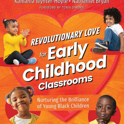 Revolutionary Love for Early Childhood Classrooms
