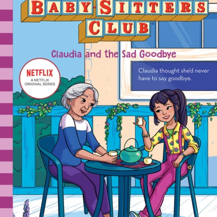 Claudia and the Sad Goodbye (the Baby-Sitters Club #26: Netflix Edition)