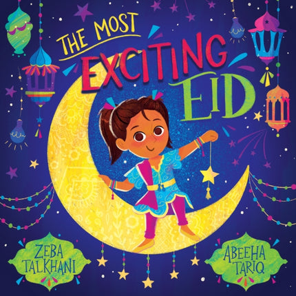 The Most Exciting Eid