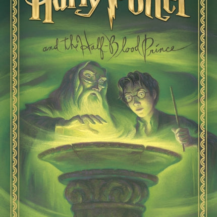 Harry Potter and the Half-Blood Prince (Harry Potter, Book 6)