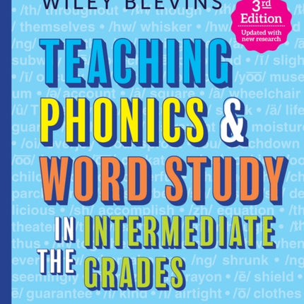 Teaching Phonics & Word Study in the Intermediate Grades, 3rd Edition