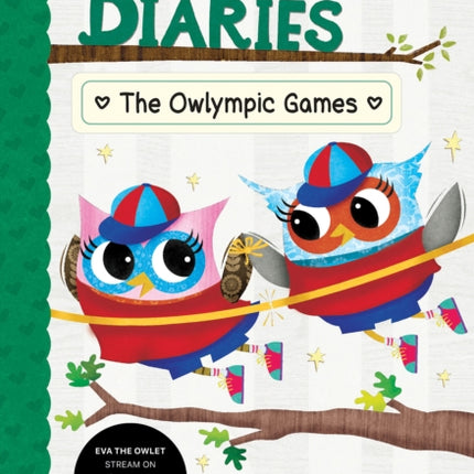 OWL DIARIES20 OWLYMPIC GAMES