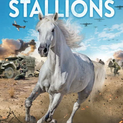 World War II Close Up They Saved the Stallions