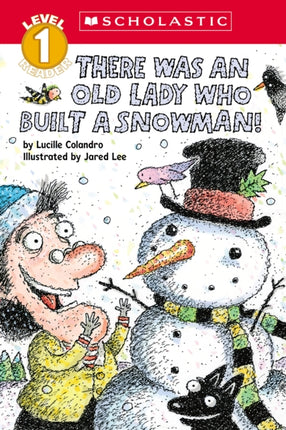 THERE WAS AN OLD LADY WHO BUILT A SNOWMA