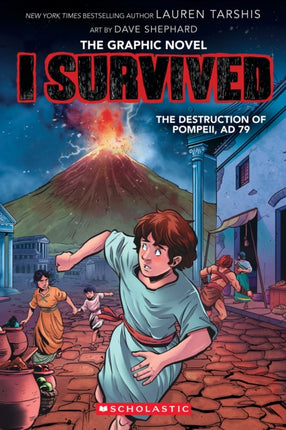 I Survived the Destruction of Pompeii AD 79 I Survived Graphic Novel 10