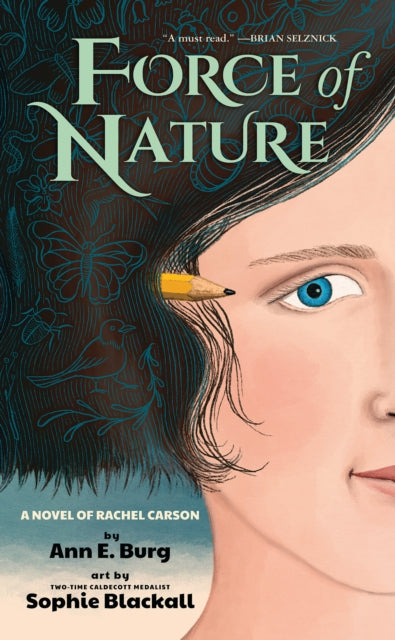 Force of Nature A Novel of Rachel Carson