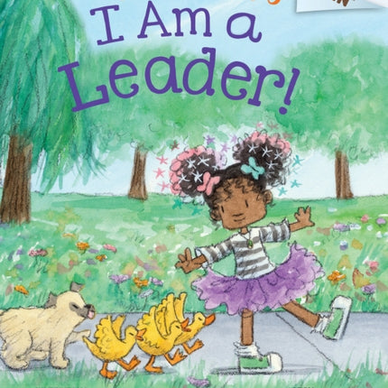 I Am a Leader An Acorn Book Princess Truly 9