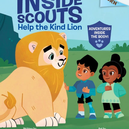 Help the Kind Lion An Acorn Book the Inside Scouts 1