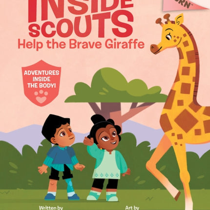 Help the Brave Giraffe An Acorn Book the Inside Scouts 2