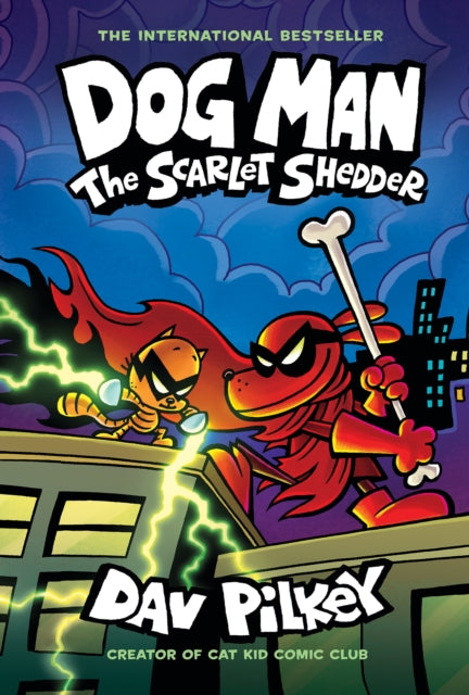 Dog Man 12 The Scarlet Shedder