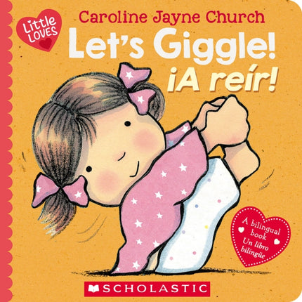 Lets Giggle  A Reír Scholastic Bilingual
