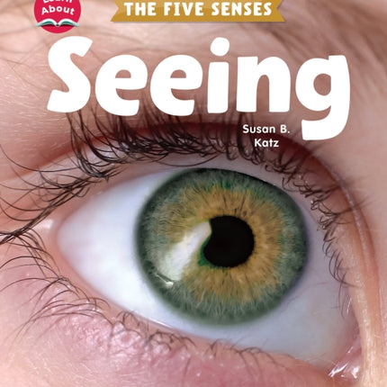 Seeing Learn About The Five Senses