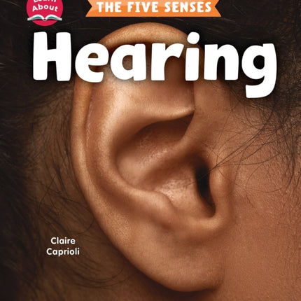 Hearing Learn About The Five Senses