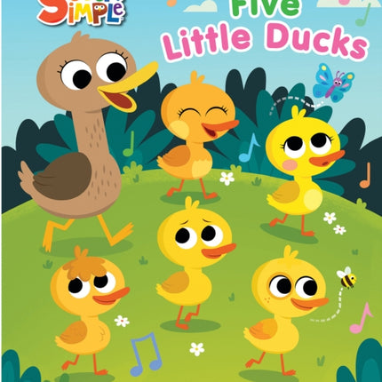 SUPER SIMPLE: FIVE LITTLE DUCKS SQUISHY COUNTDOWN BOOK