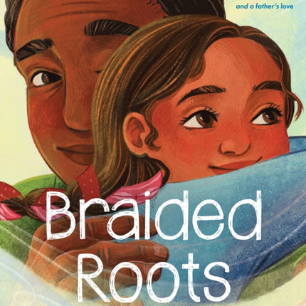 Braided Roots The Interweaving of History Family and a Fathers Love