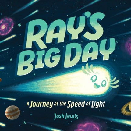 Rays Big Day A Journey at the Speed of Light