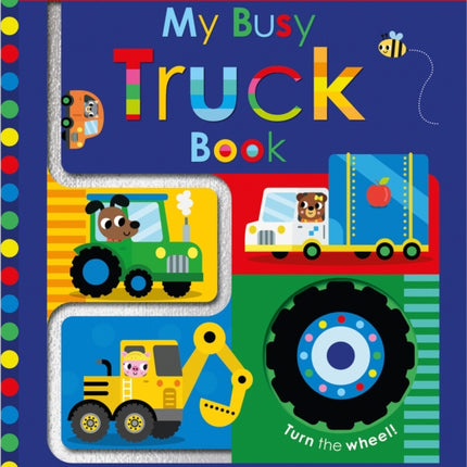 My Busy Truck Book Scholastic Early Learners Touch and Explore