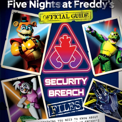 Five Nights at Freddys The Security Breach Files  Updated Guide