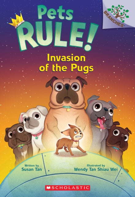 Invasion of the Pugs A Branches Book Pets Rule 5