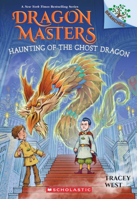 Haunting of the Ghost Dragon A Branches Book