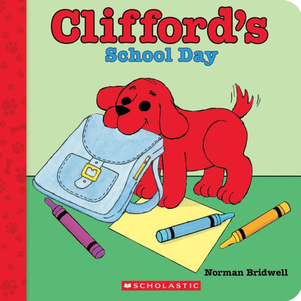 Cliffords School Day Board Book