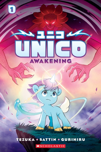 Unico Awakening Volume 1 An Original Manga