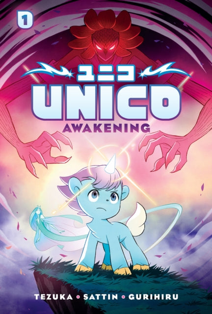 Unico Awakening Volume 1 An Original Manga