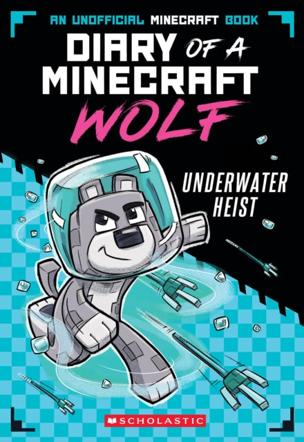 Underwater Heist Diary of a Minecraft Wolf 2