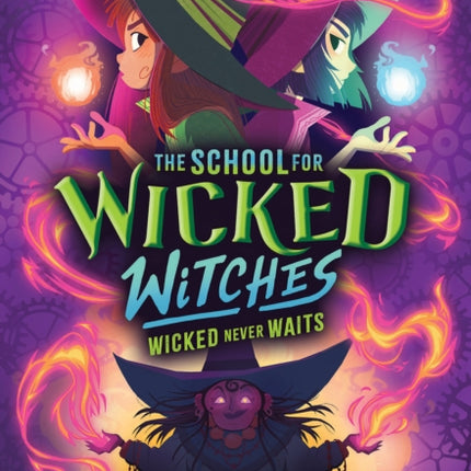 The School for Wicked Witches 2