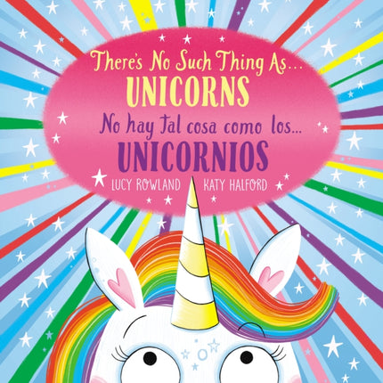 Theres No Such Thing As...Unicorns  No Hay Tal Cosa Como Los... Unicornios Scholastic Bilingual