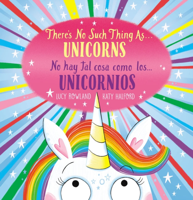 Theres No Such Thing As...Unicorns  No Hay Tal Cosa Como Los... Unicornios Scholastic Bilingual