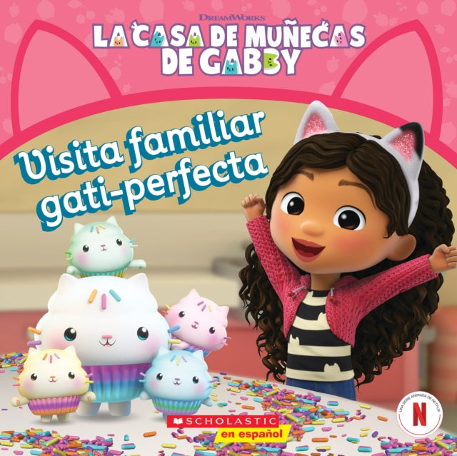 La Casa de Muñecas de Gabby: Visita Familiar Gati-Perfecta (Gabby's Dollhouse: Purr-Fect Family Visit)