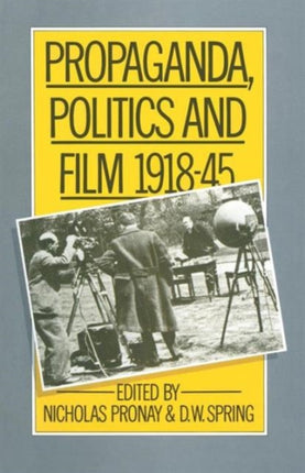 Propaganda Politics and Film 191845