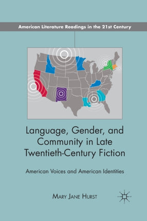 Language Gender and Community in Late TwentiethCentury Fiction